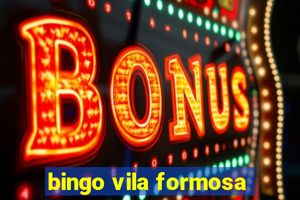 bingo vila formosa